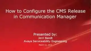 How to Configure the Avaya CMS Release in Avaya Communication Manager