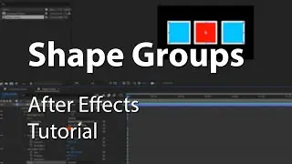 Creating Shape Groups in After Effects - Tutorial