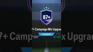87+ Campaign Mix Upgrade 👀🔥