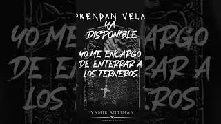 Prendan velas - yamir antiman! #music #rap