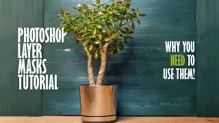 Layer masks tutorial Photoshop - Why you NEED to use them!