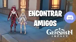 EL MEJOR SERVIDOR DE DISCORD PARA ENCONTRAR AMIGOS PARA GENSHIN IMPACT