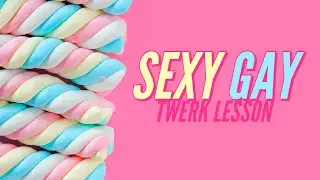 Sexy Gay Twerk Lesson