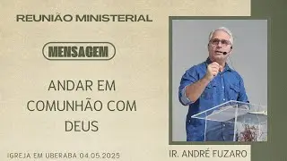 Msg. Walking in communion with God (André Fuzaro)