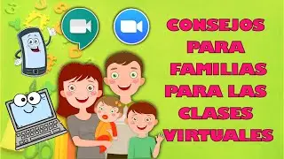 Consejos para Familias sobre las Clases Virtuales
