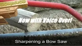 Bow Saw Sharpening Quick Guide with Voice Over