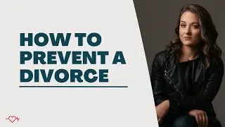 My Wife Cheated On Me... How Can I Prevent A Divorce?
