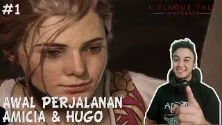 AWAL PERJALANAN AMICIA & HUGO – A PLAGUE TALE INNOCENCE INDONESIA #1 Lets goo kita bermain 😊