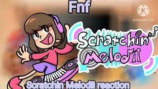 Fnf react to Scratchin Melodii SAGE 2023 Demo! (Gacha reaction)