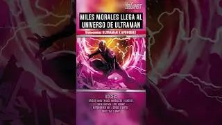MILES MORALES es el primero en llegar al Universo de ULTRAMAN 💥 Ultraman x Avengers 2