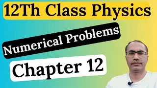 12Th Class Physics Chapter 1 || Numerical Problems || Electrostatics