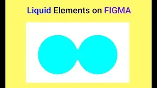 Liquid element on FIGMA [New]