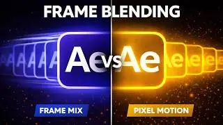 Frame Blending in After Effects (Frame Mix vs Pixel Motion)