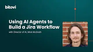 Using AI Agents to Build a Jira Workflow
