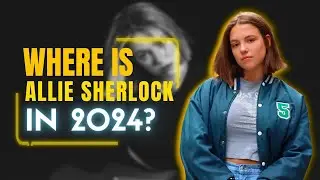 Where is Allie Sherlock in 2024? | Who is Allie Sherlock boyfriend? | Allie Sherlock Net Worth