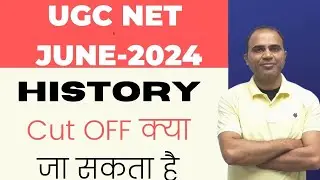 UGC Net  History JUNE- 2024 : Cut- Off History and Paper Analysis ? UGC  Net Answer