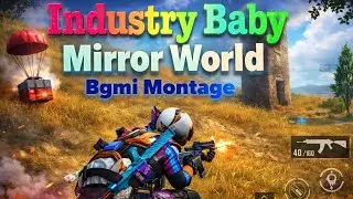 BGMI best montage | one of the best mirror world gameplay montage
