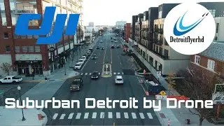 Suburban Detroit by Drone