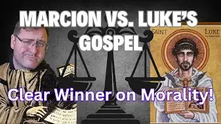 Marcion's Moral Gospel vs. The Canonical Violence affirming editions