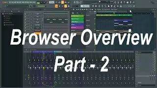 FL Studio: Browser overview part-2