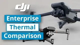 TechConnect | Mavic 3 Enterprise Thermal vs Mavic 2 Enterprise Advanced