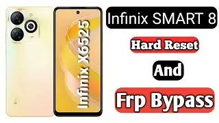Infinix SMART 8 Hard Reset & Frp Bypass