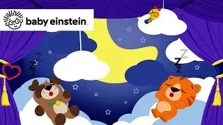 Let's Go to Sleep | New Classics | Baby Einstein | Learning Show for Toddlers | Cartoons for Kids