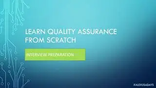 Manual QA: Testing for Beginners - QA Interview Prep And Resume - Part 30 (Final Video)