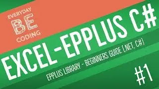 How to Create Excel Spreadsheet File using  EPPlus .NET Library (C#)  [English] - PART 1