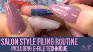 E-Filing Acrylic Nails - Salon Style Tutorial - Kirsty's Filing Routine