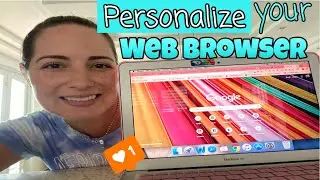 Personalize your Web Browser