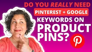 Question: Do I need Pinterest Keywords on Product Listings on my website? 🧐 || Smart Creative Social