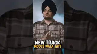 New Track Moose Wala Jatt!