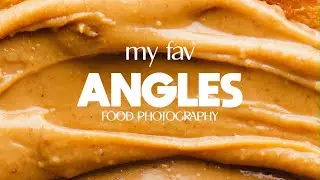 My favorite angles for food photography 
