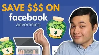 Save $$$ on Facebook Ads! (3 EASY WAYS)