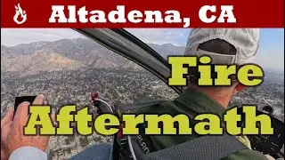 Altadena Fire Aftermath - two weeks after the fires we flew over the devastated city of Altadena...