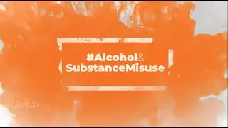 Alcohol & Substance Misuse