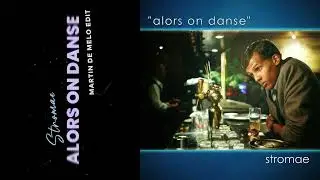 Stromae - Alors on danse (Martin de Melo Edit) 3:52 — 120 BPM — DJ-friendly
