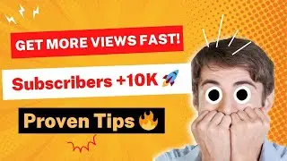 How to Increase Views and Subscribers on Youtube Fast - Proven Growth Strategies
