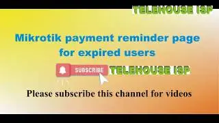 Mikrotik payment reminder For Expired users