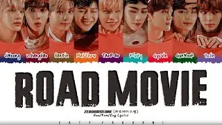 ZEROBASEONE (제로베이스원) - 'Road Movie' Lyrics [Color Coded_Han_Rom_Eng]
