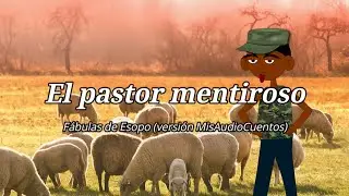 EL pastor mentiroso, fábulas de Esopo (mi versión)