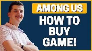 How To Download And Buy Among Us On Steam