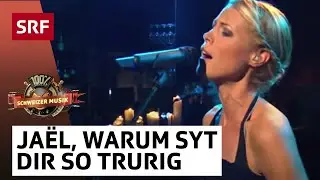 Jaël: Warum syt Dir so truurig? | 100% Schweizer Musik – Polo Hofer & Friends | SRF