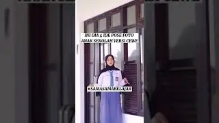 4 Ide Pose Foto Anak Sekolah Kekinian | 