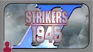 Strikers 1945 II Complete Longplay (Arcade) - Xygor Gaming