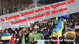 Is Europe Really United With us Against the Russian Invasion of Ukraine?