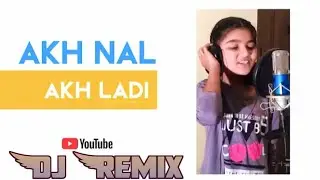 Akh Nal Akh Ladii New Instagram Viral Song 3D Brazil Mix Flp Project And No Voice Tag Song