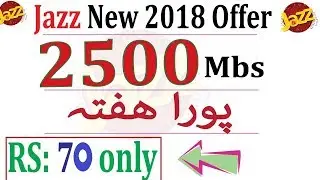 Jazz 2500 Mbs Internet Weekly Offer 2018 ||Advance knowledge