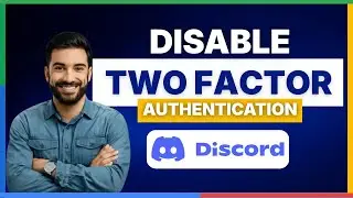 How to disable two factor authentication on Discord [FULL GUIDE]